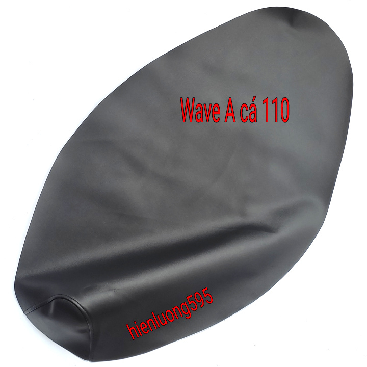 Vỏ bọc yên xe máy Wave A cá mới 110, RS, RSX, S110