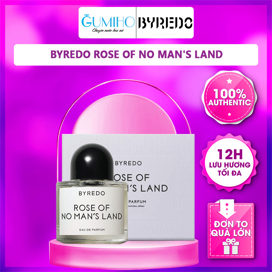 Nước Hoa Nữ Byredo Rose Of No Man's Land Nàng Thơ Trong Trắng Kiêu Kì Thanh Thoát - GumihoPerfume