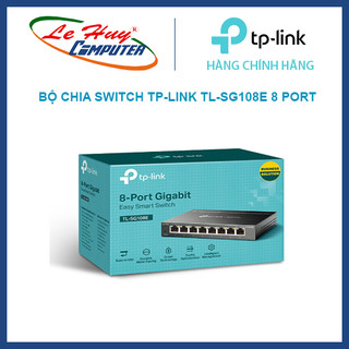 [Mã 99ELHA giảm 7% đơn 300K] Thiết bị chia mạng TP-Link TL-SG108E 8-Port Gigabit Easy Smart