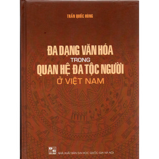 Sách đa dạng văn hóa trong quan hệ đa tộc người ở việt nam