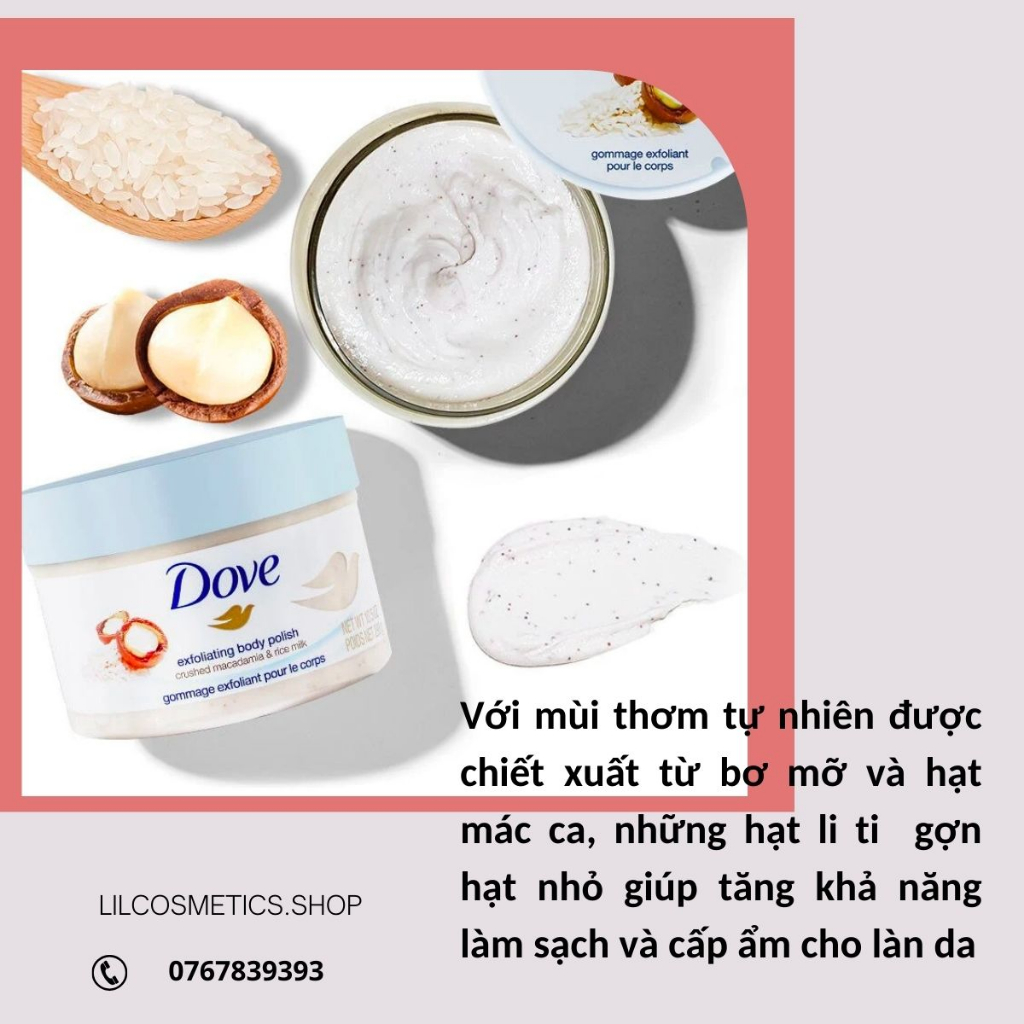 Tẩy Da Chết Toàn Thân DOVE Exfoliating Body Polish, Kem Dove Chăm Sóc Da Chiết Xuất Macca, Bơ Mỡ & Hạt Lựu 225ml Lil_C