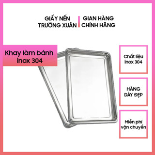 Khay inox 304 đựng thực phẩm, làm bánh bao, kích thước 40cm x 60cm, khay đa năng giá rẻ, giấy nến Trường Xuân