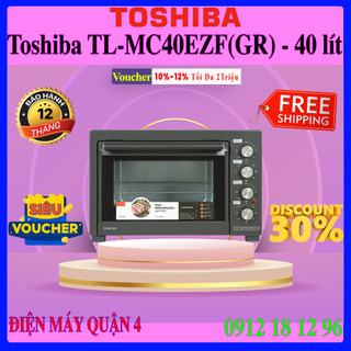 Lò nướng toshiba tl-mc40ezf 40 lít - hàng chính hãng