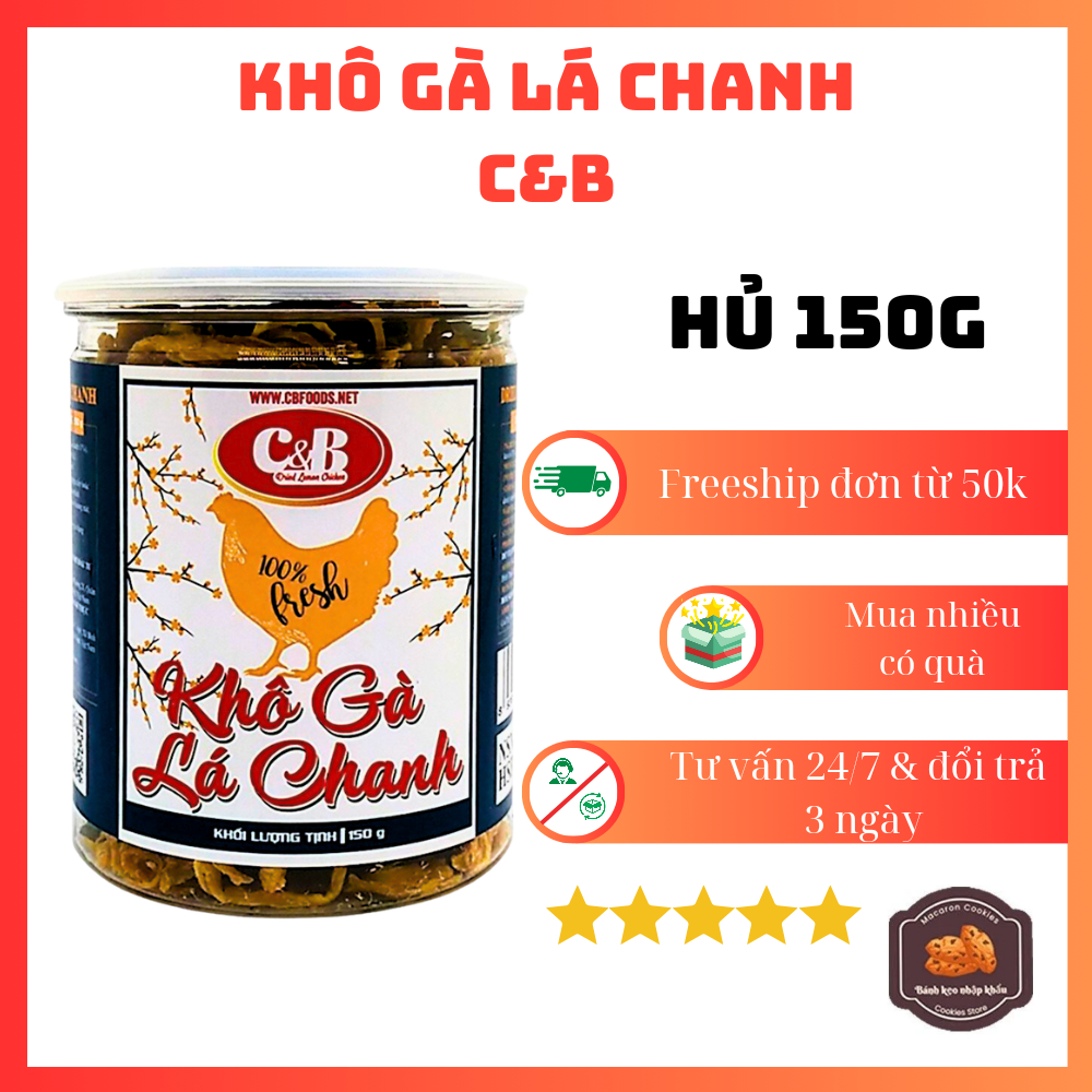Khô gà lá chanh C&B lon 150gr hàng công ty bảo đảm an toàn vệ sinh thực phẩm