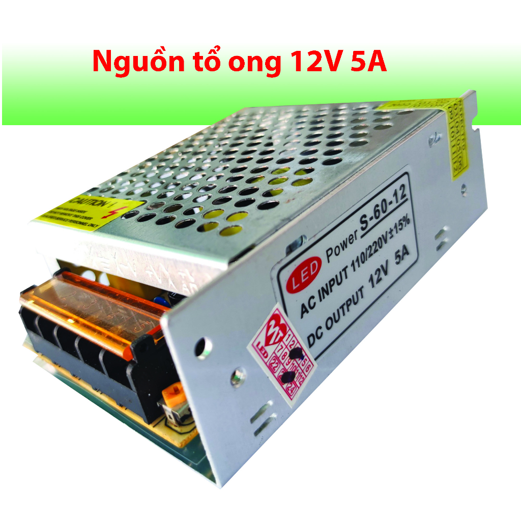 Nguồn tổ ong 12V 5A - Bộ Nguồn 12V 5A - Công Suất Thật