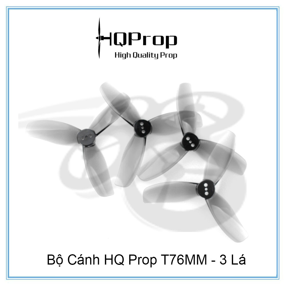 Bộ Cánh HQ Prop T76MM - 3 Lá