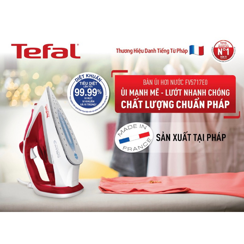 Bàn ủi hơi nước Tefal FV5717E0 - Sản xuất tại Pháp