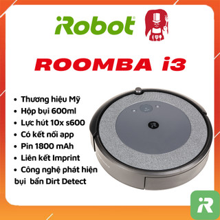 Robot hút bụi iRobot Roomba i3 _ thương hiệu Mỹ