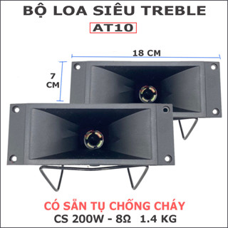 Bộ 2 loa siêu treble rời AT10 chính hãng tặng tụ chống cháy âm to rõ ràng