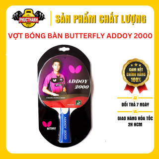 Vợt bóng bàn Butterfly (Nhật Bản) Addoy 2000