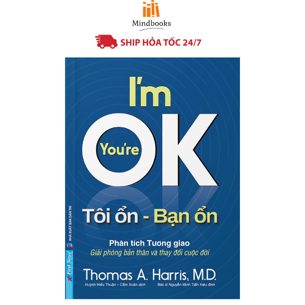 Sách - I'm OK You're OK - Tôi Ổn Bạn Ổn - First News