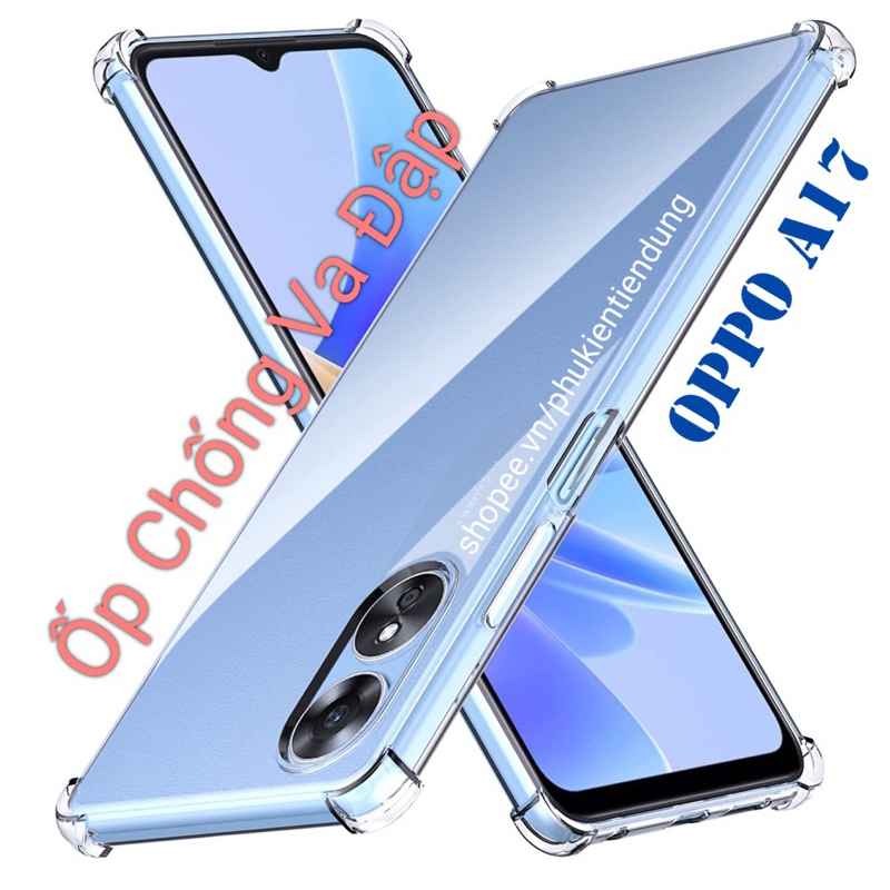 Ốp Lưng Oppo A17 4G Dẻo Trong Suốt Chống Va Đập Có Gù Bảo Vệ 4 Gốc Silicon Cao Cấp