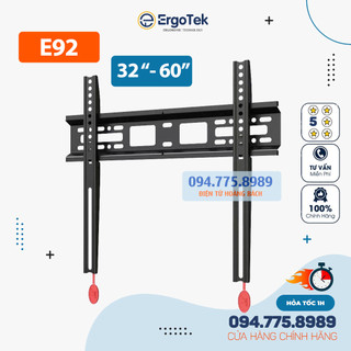 Giá treo tivi siêu mỏng 2,6 cm ErgoTek E92 32 - 60 Inch - Hàng Nhập Khẩu - Giá Treo Tv Cố Định Sát Tường [ Hơn NB D2F ]