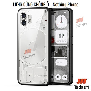 Ốp Lưng CỨNG Chống Ố Nothing Phone 2, Nothing Phone 3a/ 3a Plus Trong Suốt Chống Sốc Âm 4 Góc, Ôm Khít Máy Bảo Vệ Camera