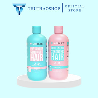 Dầu Gội Xả HairBurst Chăm Sóc, Kích Thích Mọc Tóc Giúp Tóc Chắc Khỏe 350ML - Phục Hồi Hư Tổn