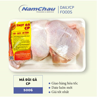 Má đùi gà tươi CP 500gr | thịt gà CP tươi sạch 100% (HN giao hỏa tốc)