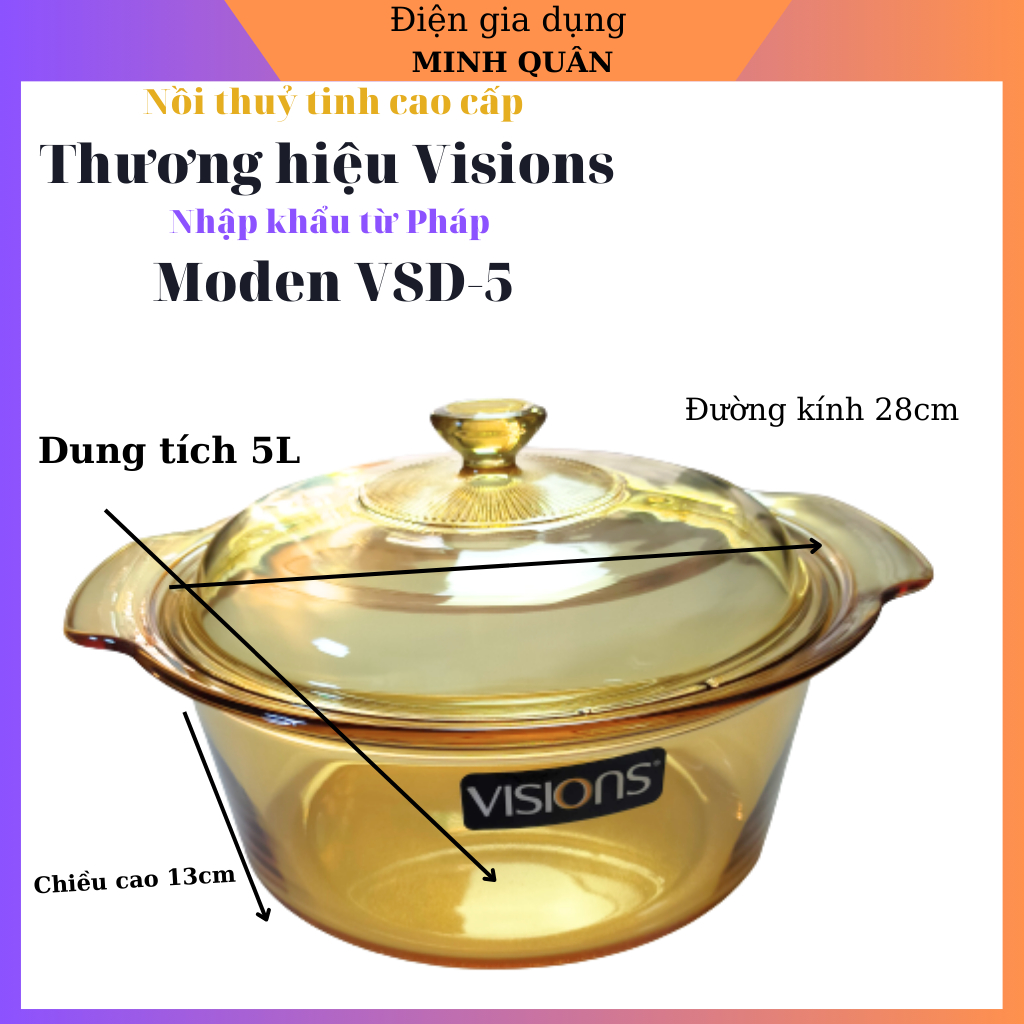 Nồi thủy tinh VISION VSD-5 chống sốc nhiệt tốt, sử dụng được tất cả loại bếp. Hàng chính hãng ,dung tich 5L