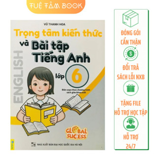 Sách - Trọng tâm kiến thức và bài tập Tiếng Anh lớp 6 (Global Success - Kết nối tri thức với cuộc sống)