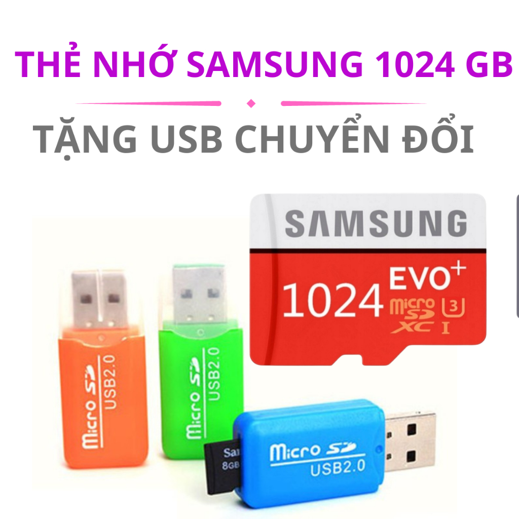 Thẻ nhớ Samsung 1024GB tốc độ cao ,Thẻ nhớ chuyên dụng cho camera máy ghi âm , thẻ nhớ chính hãng samsung bảo hành 1 năm