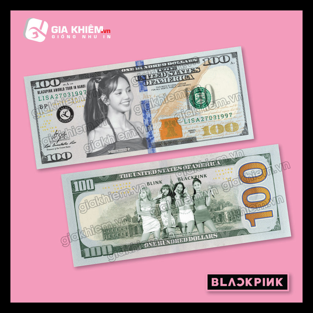 Tờ tien Lisa Dollar mặt sau in nhóm BlackPink giấy offset mặt nhám