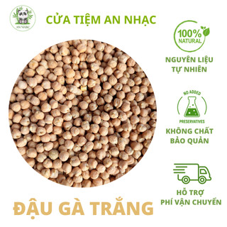 250g Đậu gà trắng thực dưỡng chay, bổ sung năng lượng