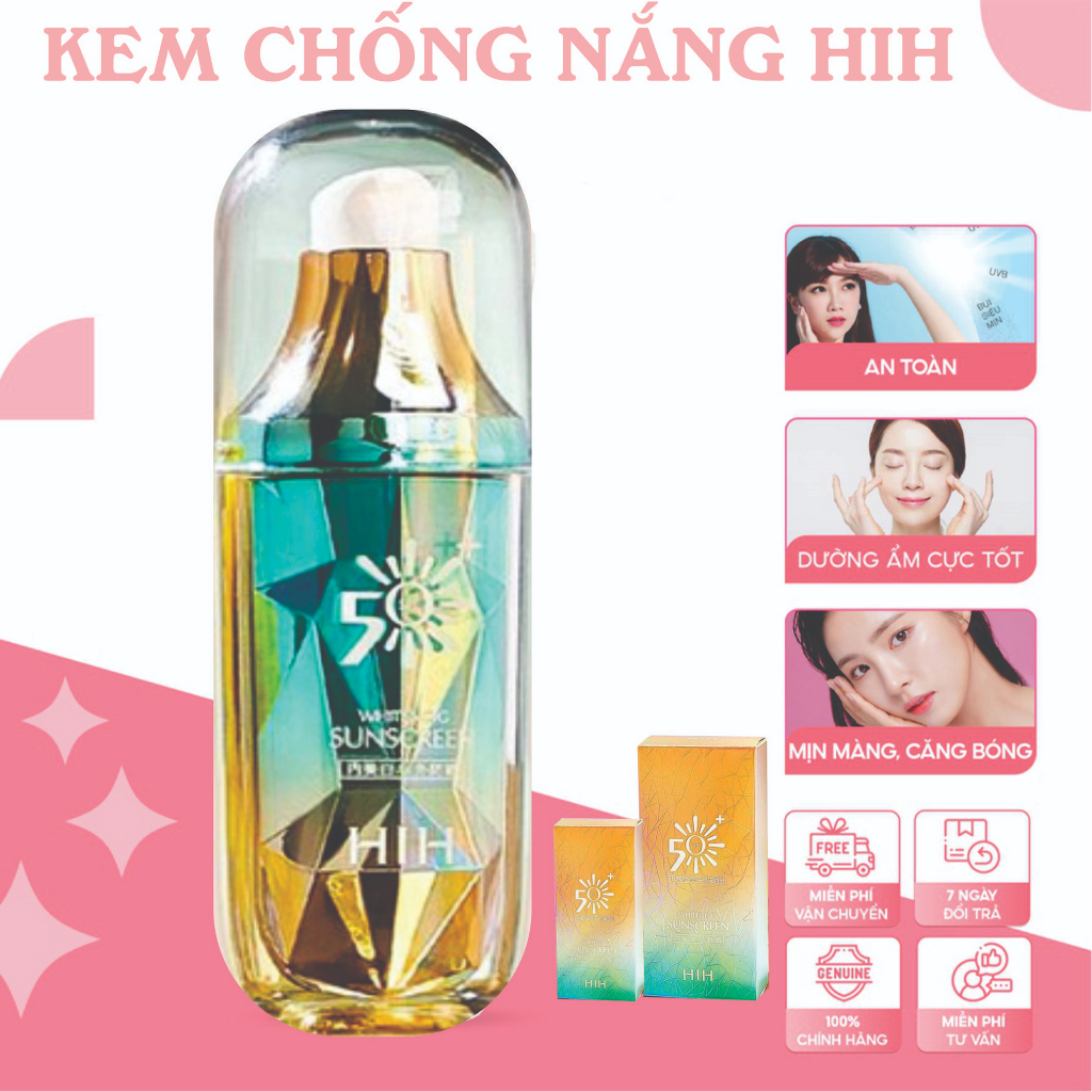 Kem Chống Nắng HIH SPF50+ | PA++++ Nâng Tone Tự Nhiên, Dưỡng Ẩm , Làm Trắng Sáng Da