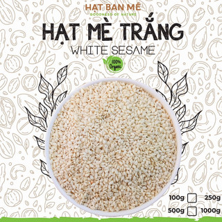  HẠT MÈ TRẮNG THUẦN CHỦNG SẠCH TỰ NHIÊN 250g-500g   Hạt vừng sống  dùng nấu chè làm bánh & sữa muối mè bơ. 