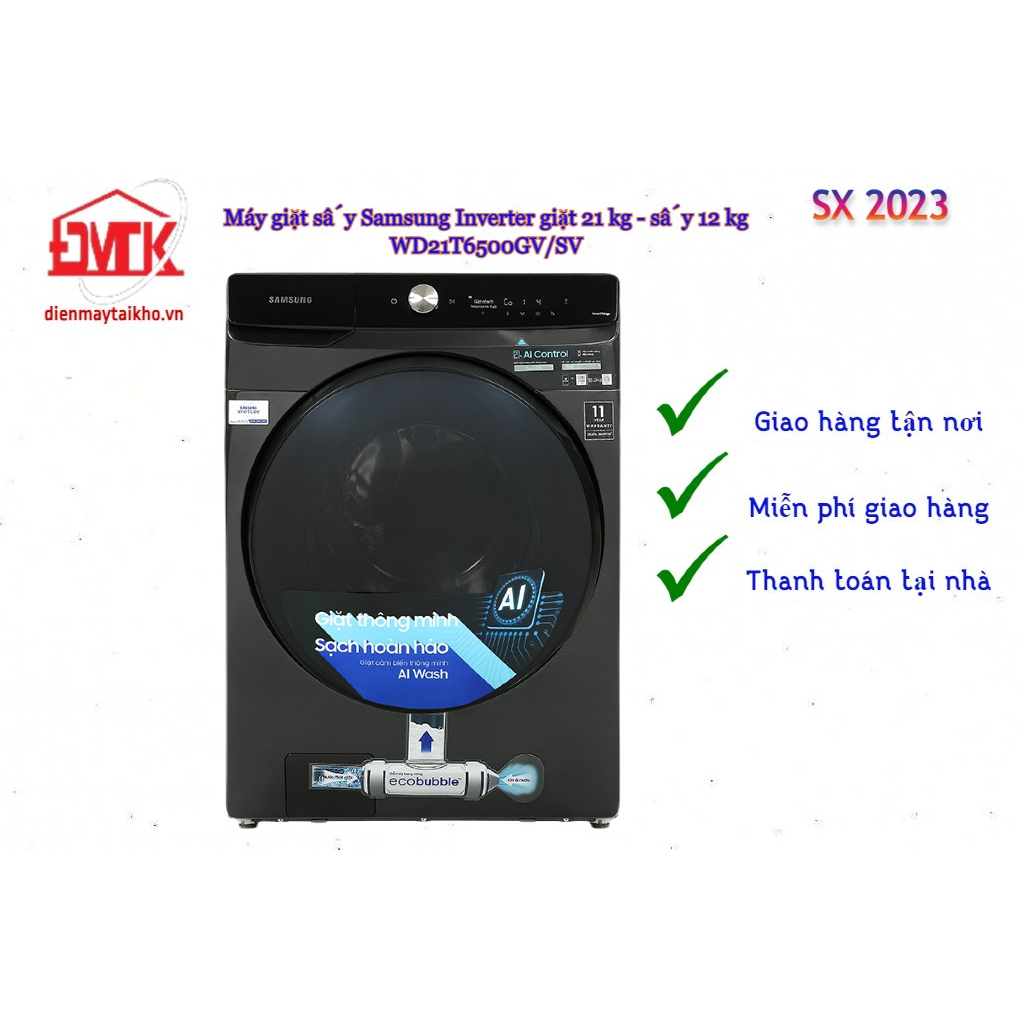 Máy giặt sấy Samsung Inverter giặt 21 kg - sấy 12 kg WD21T6500GV/SV