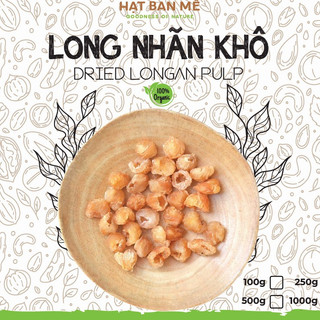  LONG NHÃN HƯNG YÊN LOẠI 1 - HẠT BAN MÊ FOOD 