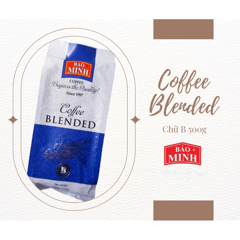 Cà phê Bảo Minh - Chữ B 500g