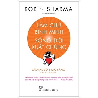 Sách: làm chủ bình minh - sống đời xuất chúng