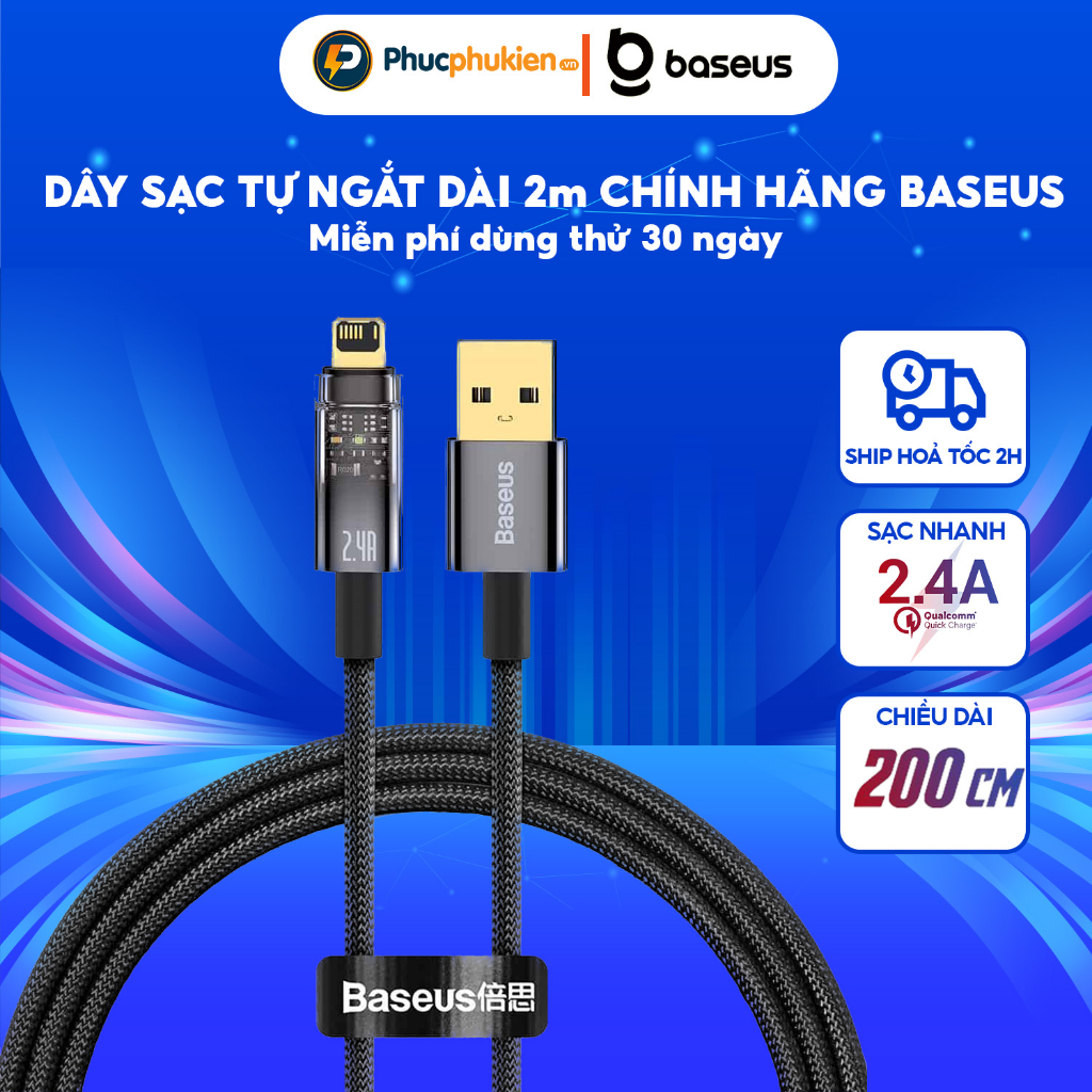 Dây sạc tự ngắt dài 2m Baseus Explorer sạc nhanh 12w - Cáp sạc Baseus thiết kế bọc vải chống gẫy gập - Phúc Phụ Kiện