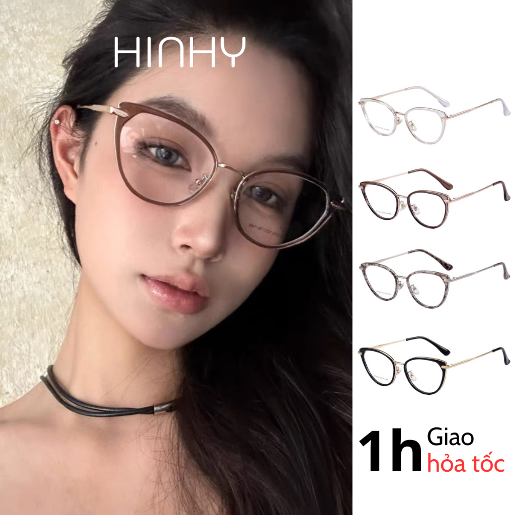 Gọng Kính Cận Mắt Mèo Kim Loại Cao Cấp 11916 Thời Trang Nữ Hinhy Eyewear Nhẹ Nhàng Nữ Tính