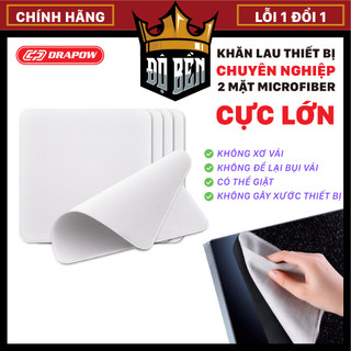 Khăn lau thiết bị chuyên nghiệp 2 mặt Microfiber chính hãng Drapow Vua Độ Bền