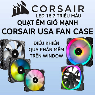 Quạt tản nhiệt Corsair Fan Case 12cm gió mạnh quạt êm - quạt Corsair Fan led RGB 120mm 140mm