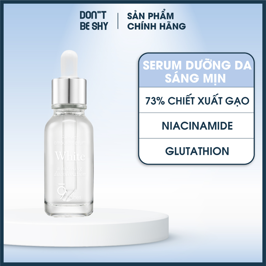 9 Wishes Tinh Chất Dưỡng Trắng Miracle White Ampule Serum 25ml Dont Be Shy Sản Phẩm Chính Hãng