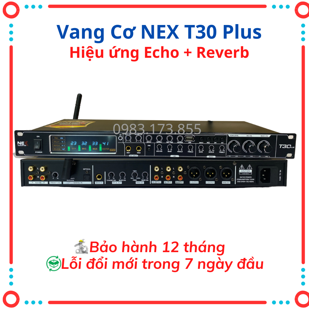 Vang Cơ Lai Số Nex T30 Plus Hiệu Ứng Echo, Reverb mượt mà, Chống Hú Rít, Có Bluetooth, USB + Cổng Quang tích hợp, Aux.