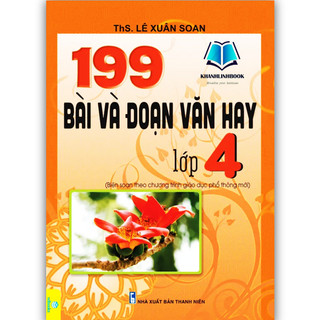 Sách - 199 bài và đoạn văn hay lớp 4