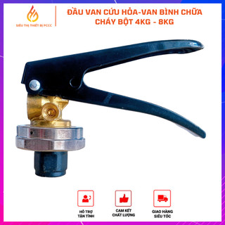 Đầu Van Cứu Hỏa, Van Bình Chữa Cháy bột khô dùng cho bình 4-8kg - Tay cầm bình, Cò Bình cứu hỏa, Phụ kiện chữa cháy