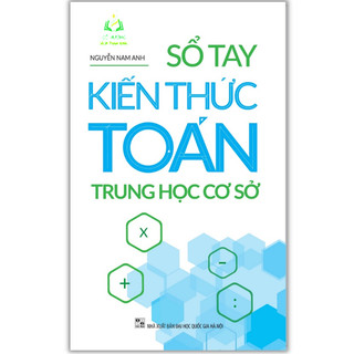 Sách- sổ tay kiến thức toán trung học cơ sở