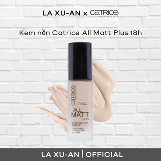 Kem nền Catrice All Matt Plus 18h 30ml, kiềm dầu che phủ tự nhiên