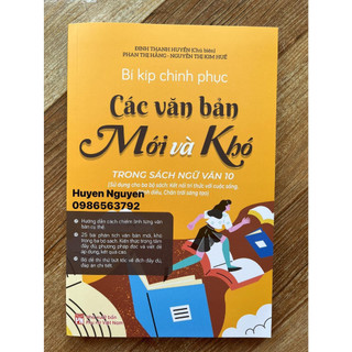 Sách - Bí kíp chinh phục các văn bản mới và khó trong sách ngữ văn 10