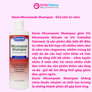 DAVIS MICONAZOLE SHAMPOO - SỮA TẮM TRỊ NẤM CHUYÊN BIỆT CHO CHÓ MÈO