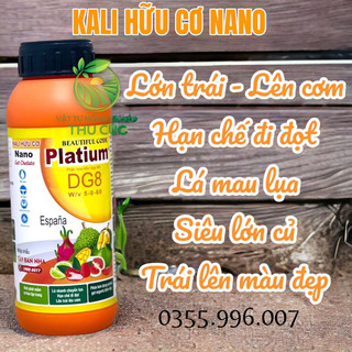 Phân bón kali hữu cơ 3 tốt– platium dg8 nano gell chelate, kích to củ, lớn ngọt trái, lên cơm, kali hữu cơ 3 tốt