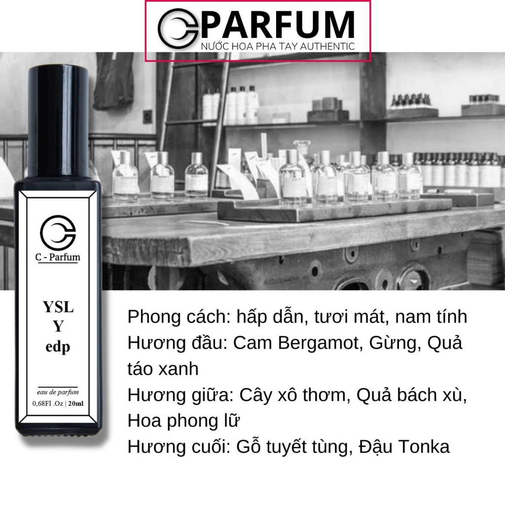 Nước Hoa Nam Ysl y edp chính hãng C-Parfum 20ml thơm lâu hương thơm ngọt dịu sang trọng quyến rũ