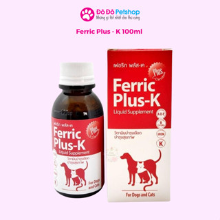 Ferric Plus - K 100ml - Thuốc bổ máu cho chó mèo