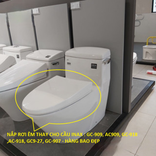 Nắp ngồi rơi êm thay cho bàn cầu INAX: AC 918, AC 909, GC1008, XTREM , GC1017, AC-907, C-927 - Hàng bao dẹp