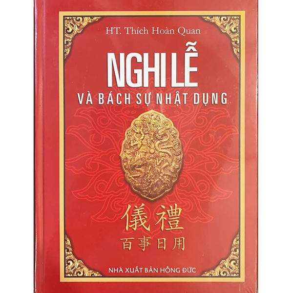 Sách - Nghi Lễ Và Bách Sự Nhật Dụng - Bìa Cứng