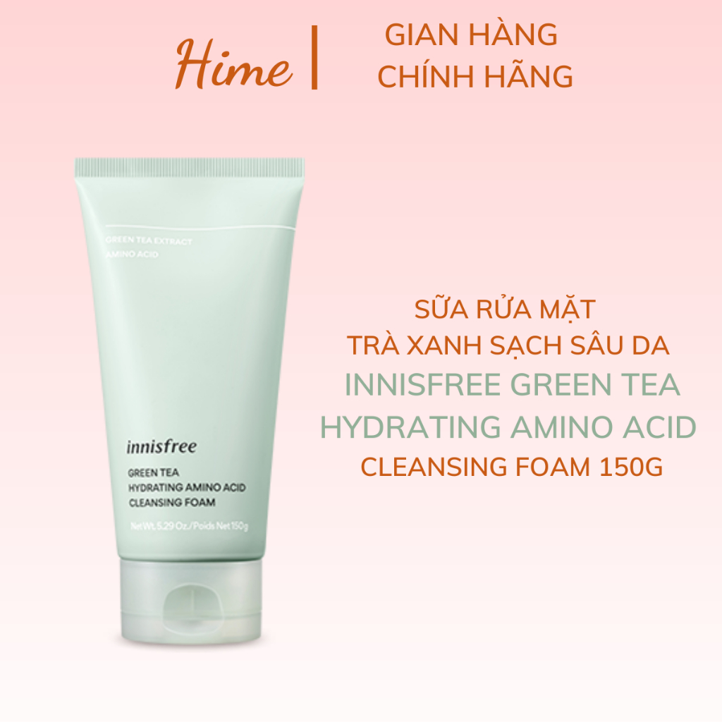 Sữa Rửa Mặt Trà Xanh Innisfree Green Tea Foam Cleanser 150ml Giúp Làm Sạch Sâu và Duy Trì Độ Ẩm