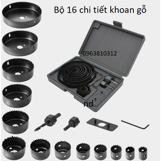  Bộ 16 chi tiết mũi khoan khoét lỗ thạch cao ,gỗ .... 